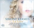 Simone Kermes. La Luce. Macy Warsaw Chamber Orchestra. Julien Salemkour Simone Kermes. La Luce. Macy Warsaw Chamber Orchestra. Julien Salemkour